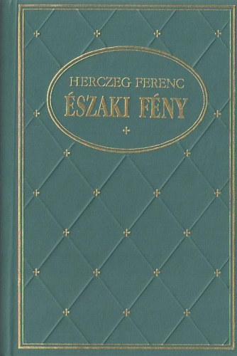 Herczeg Ferenc: Északi fény antikvár