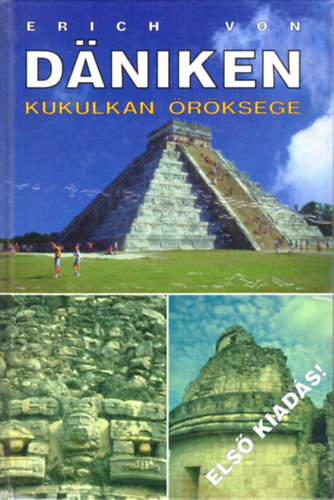 Erich von Däniken: Kukulkan öröksége antikvár
