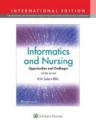Miller, Kristi Sanborn: Informatics and Nursing idegen