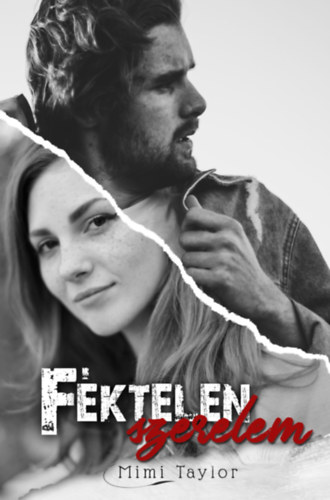 Taylor, Mimi: Féktelen szerelem antikvár