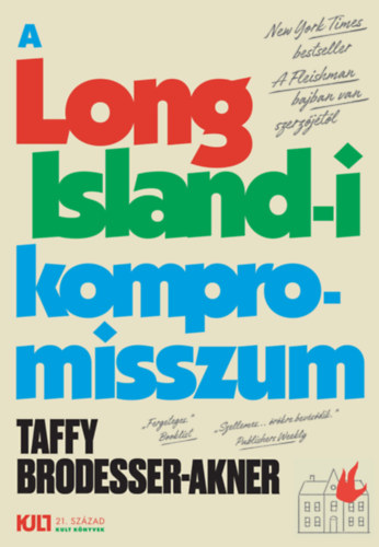 Taffy Brodesser-Akner: A Long Island-i kompromisszum könyv