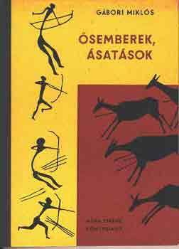 Gábori Miklós: Ősemberek, ásatások (búvár könyvek) antikvár