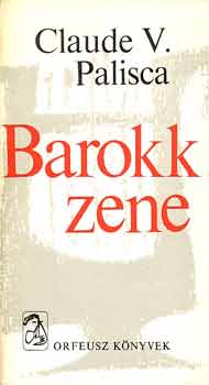 Claude V. Palisca: Barokk zene antikvár