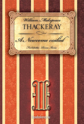 William Makepeace Thackeray: A Newcome család II. könyv