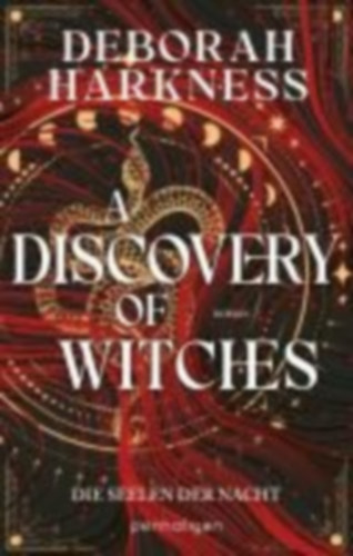 Harkness, Deborah: A Discovery of Witches - Die Seelen der Nacht idegen