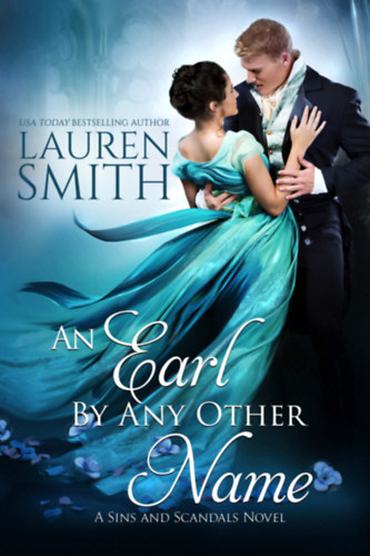 Lauren Smith: An Earl By Any Other Name e-Könyv