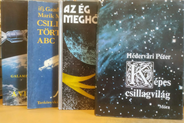 L. A. Gilberg, Ifj. Gazda István-Marik Miklós, Hédervári Péter, Galambos Tibor: 4 db Az ég meghódítása + Csillagászattörténeti ABC + Képes csillagvilág + Emberek a Világűrben antikvár