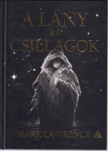 Mark Lawrence: A lány és a csillagok antikvár