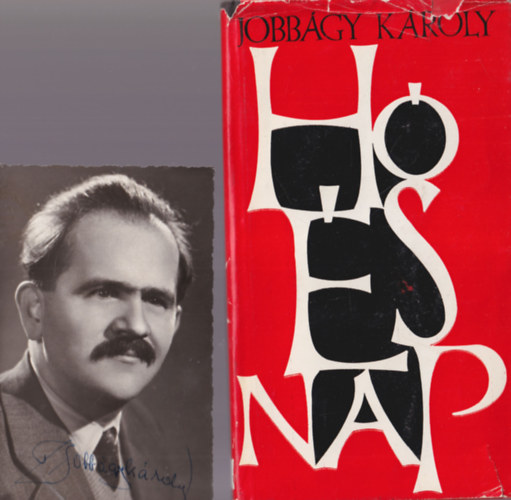 Jobbágy Károly: Hó és nap - dedikált  fényképpel - Dedikált antikvár