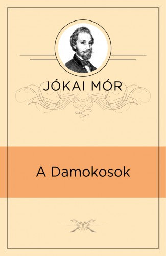 A Damokosok – Jókai Mór