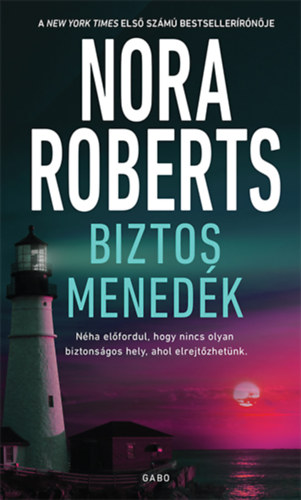 Biztos menedék – Nora Roberts