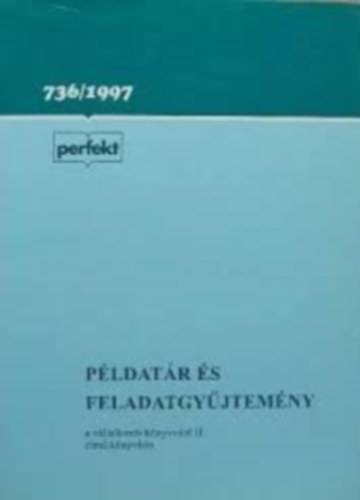 Példatár és feladatgyűjtemény a Vállalkozói könyvvitel II. című tankönyvhöz antikvár
