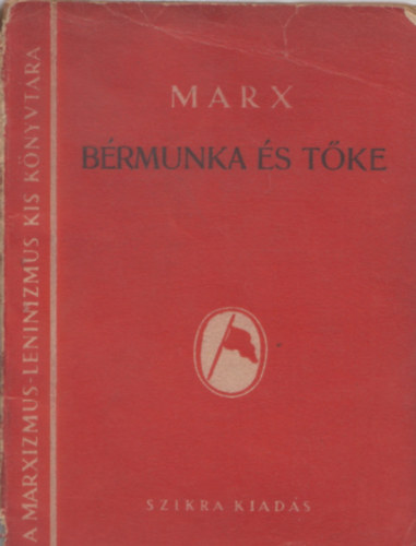 Marx: Bérmunka és tőke antikvár