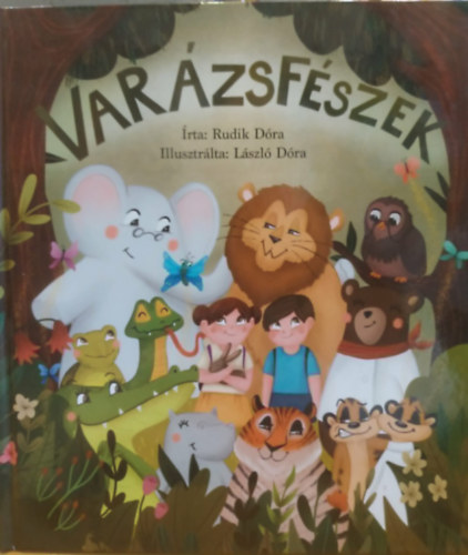 Rudik Dóra, László Dóra (illus.): Varázsfészek antikvár