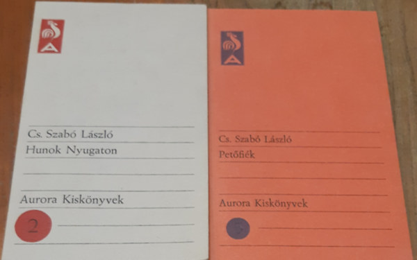 Cs. Szabó LÁszló: 2 db Aurora kiskönyvek: Hunok Nyugaton (2) + Petőfiék (5) antikvár
