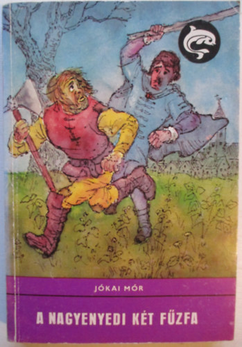 Jókai Mór: A nagyenyedi két fűzfa antikvár