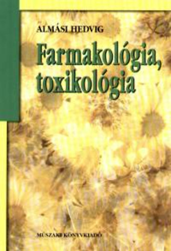 Almási Hedvig: Farmakológia, toxikológia könyv