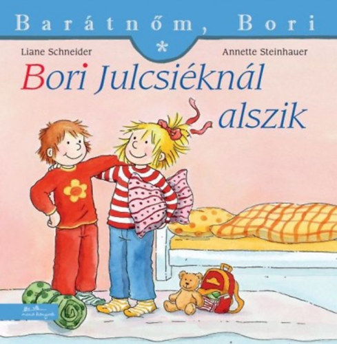 Liane Schneider: Bori Julcsiéknál alszik - Barátnőm, Bori 25. antikvár