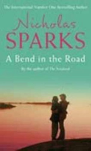 Nicholas Sparks: A Bend In The Road idegen