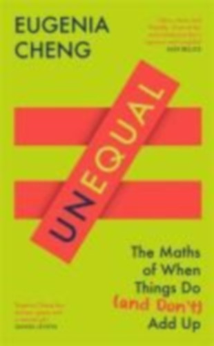Cheng, Eugenia: Unequal idegen