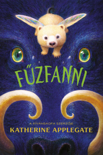 Katherine Applegate: Fűzfanni antikvár