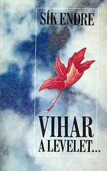 Sík Endre: Vihar a levelet... antikvár
