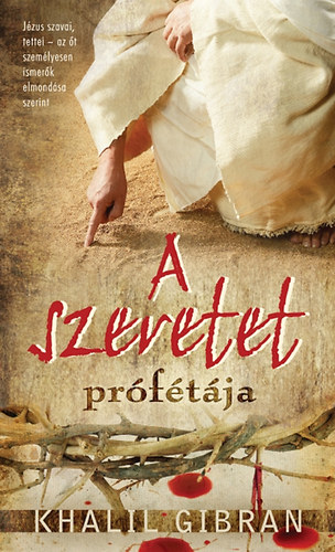 Gibran Kahlil: A szeretet prófétája antikvár