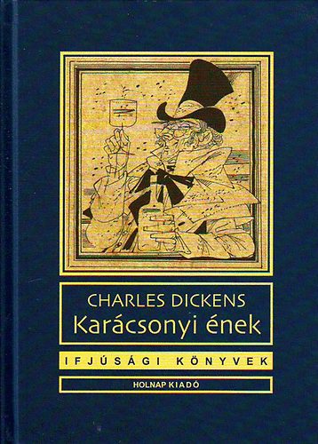 Dickens, Charles: Karácsonyi ének könyv