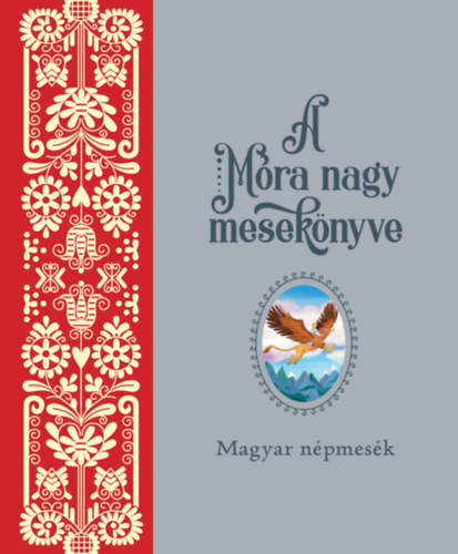 A Móra nagy mesekönyve 1. könyv