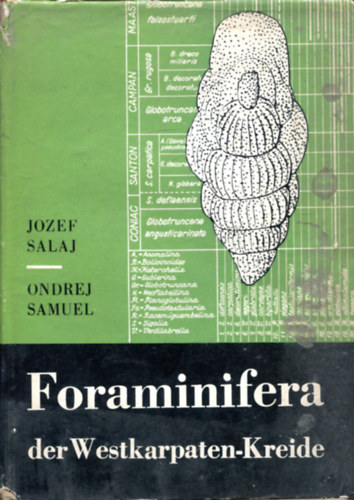 Jozef Salaj, Ondrej Samuel: Foraminifera der Westkarpaten-Kreide antikvár