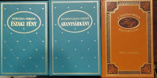 Herczeg Ferenc, Kosztolányi Dezső: 3 db magyar szépirodalom: Északi fény+ Aranysárkány+ Nero, a véres költő antikvár