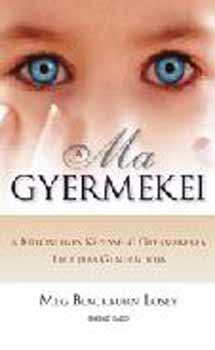 Meg Blackburn Losey: A Ma gyermekei könyv