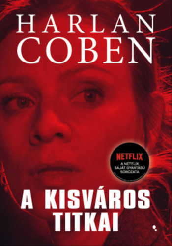 Harlan Coben: A kisváros titkai e-Könyv
