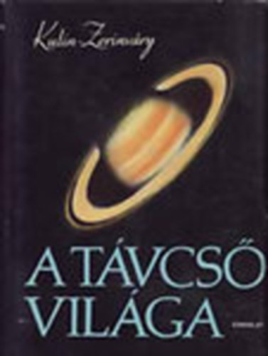 Kulin György-Zerinváry Szilárd: A távcső világa antikvár