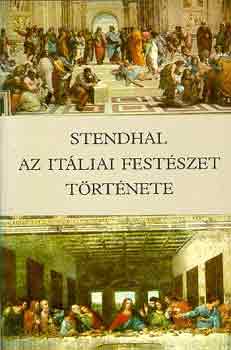 Stendhal: Az itáliai festészet története antikvár