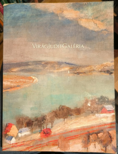 Téli aukció 2025 - 80. (19. és 20. századi magyar festészet) (Virág Judit Galéria) antikvár