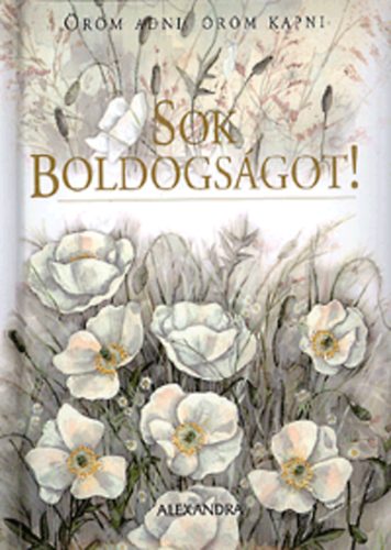 Brown. Pam: Sok boldogságot! - Öröm adni, öröm kapni antikvár