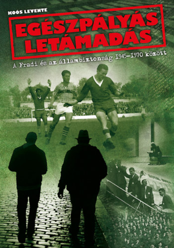 Koós Levente: Egészpályás letámadás antikvár