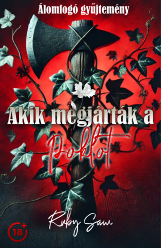 Akik megjárták a poklot – Ruby Saw
