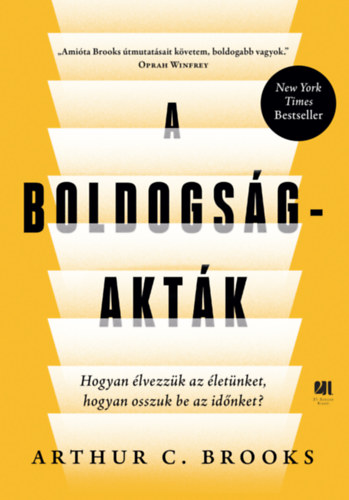Arthur C. Brooks: A boldogság-akták e-Könyv