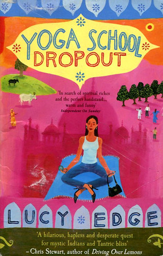 Lucy Edge: Yoga School Dropout antikvár