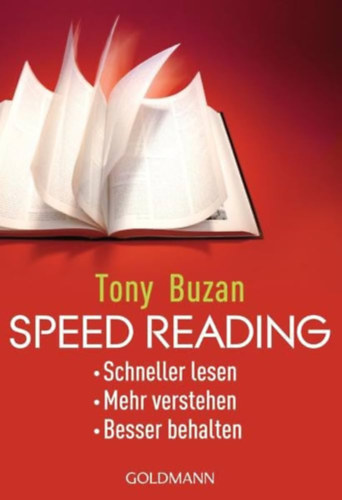 Tony Buzan: Speed reading - SCHNELLER LESEN - MEHR VERSTEHEN - BESSER BEHALTEN antikvár