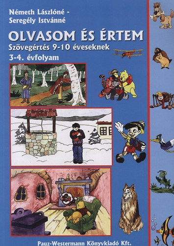 Németh Lászlóné; Seregély I.-né: Olvasom és értem Szövegértés 3-4.o. könyv