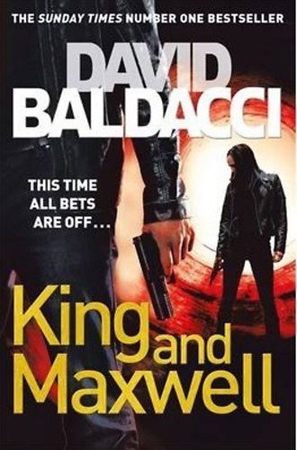 David Baldacci: King and Maxwell idegen