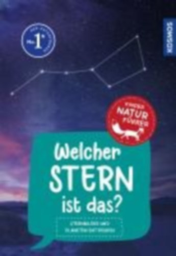Dambeck, Susanne - Dambeck, Thorsten: Welcher Stern ist das? Kindernaturführer idegen