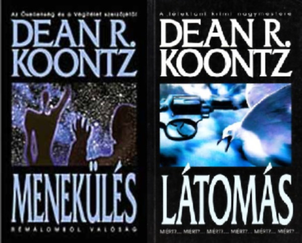 Dean R. Koontz: 2 db Koontz könyv: Menekülés, Látomás antikvár