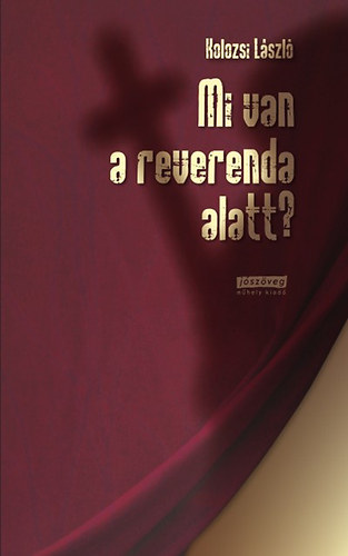 Kolozsi László: Mi van a reverenda alatt? antikvár