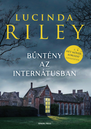 Lucinda Riley: Bűntény az internátusban könyv