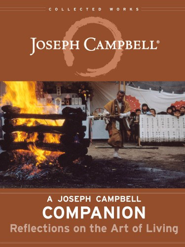 David Kudler - Joseph Campbell - Diane K. Osbon - Robert Walter: A Joseph Campbell Companion e-Könyv