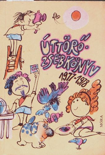Jani Lászlóné - Füleki János (szerk.): Úttörőzsebkönyv 1977-1978 antikvár